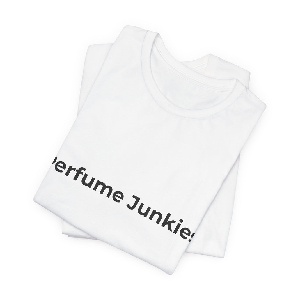 Perfume Junkies Tee (TEST THIS IS NOT THE FINAL PRODUCT)